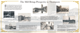 The Mill Brings Prosperity to Thompson Interpretational Panel