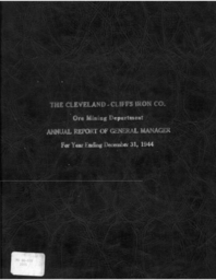 Cleveland-Cliffs Iron Company Mining Department Annual Report, 1944 (Part 1)