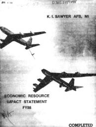 K.I. Sawyer Air Force Base Economic Impact Resource Statement, 1988