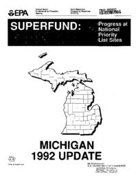 Superfund: Progress at National Priority List Sites Michigan 1992 Update