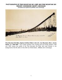 Photographs of Pine Mountain Ski Jump and Pine Mountain Ski Resort, Dickinson County, Michigan