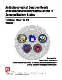 An Archaeological Curation Needs Assessment of Military Installations in Selected Eastern States