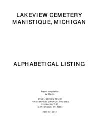 Lakeview Cemetery Index by Surname (Manistique, Michigan, compiled by Jay Martin)